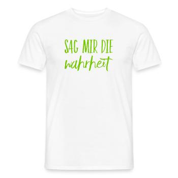 sei ehrlich - Männer T-Shirt - Weiß - Vorne - AI Model Male 178 dark (178cm)