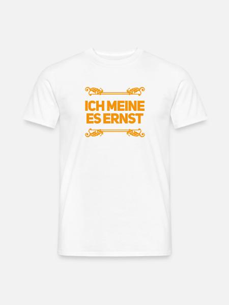 das ist mein ernst - Männer T-Shirt - Weiß