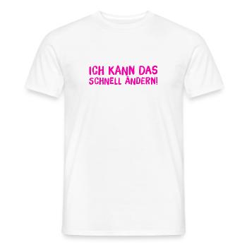 ich kann das schnell ändern - Männer T-Shirt - Weiß - Vorne - AI Model Male 178 dark (178cm)