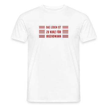 nutze die Zeit - Männer T-Shirt - Weiß - Vorne - AI Model Male 178 dark (178cm)