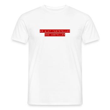 so sieht ein Absteller aus - Männer T-Shirt - Weiß - Vorne - AI Model Male 178 dark (178cm)