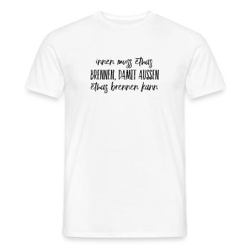 inneres Feuer - Männer T-Shirt - Weiß - Vorne - AI Model Male 178 dark (178cm)
