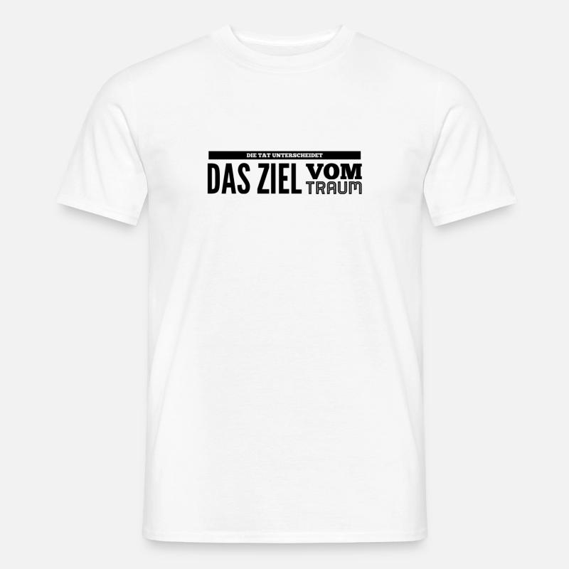 mach deine Träume wahr - Männer T-Shirt - Weiß