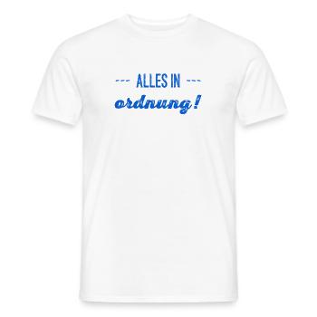 alles in Ordnung? - Männer T-Shirt - Weiß - Vorne - AI Model Male 178 dark (178cm)