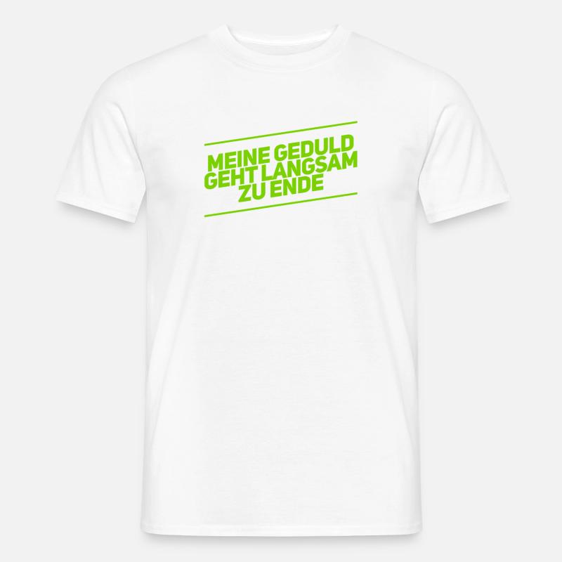 geduldig war gestern - Männer T-Shirt - Weiß