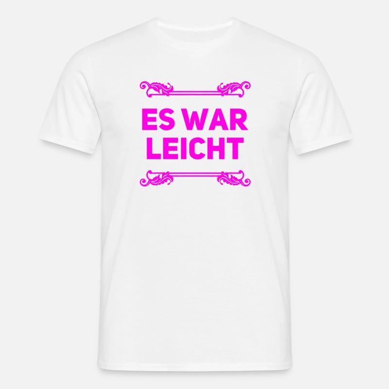 alles kein Problem - Männer T-Shirt - Weiß