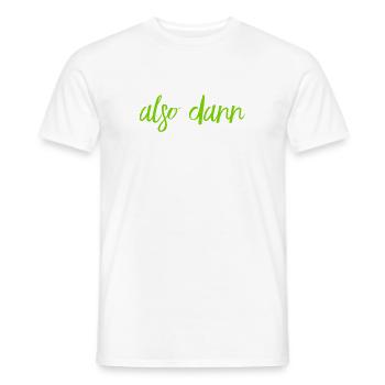 auf geht es - Männer T-Shirt - Weiß - Vorne - AI Model Male 178 dark (178cm)