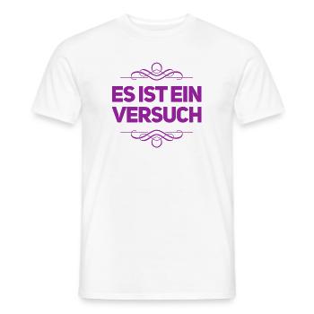 probieren geht über studieren - Männer T-Shirt - Weiß - Vorne - AI Model Male 178 dark (178cm)