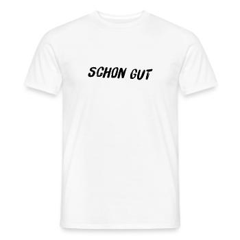 ist ja schon gut - Männer T-Shirt - Weiß - Vorne - AI Model Male 178 dark (178cm)