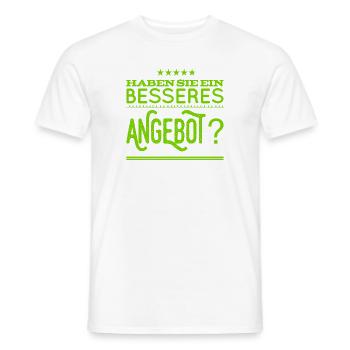 gibt es ein besseres Angebot? - Männer T-Shirt - Weiß - Vorne - AI Model Male 178 dark (178cm)