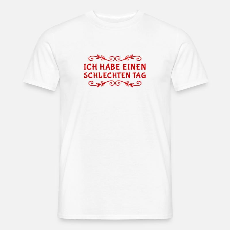 mir ging es schon besser - Männer T-Shirt - Weiß