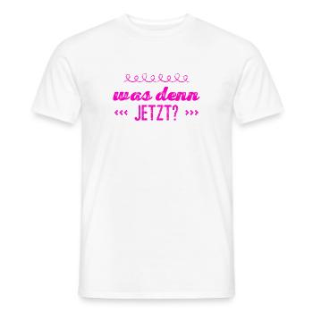 und jetzt? - Männer T-Shirt - Weiß - Vorne - AI Model Male 178 dark (178cm)