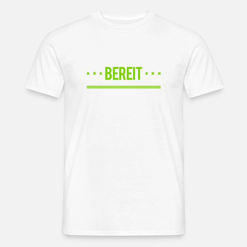 allzeit bereit - Männer T-Shirt - Weiß