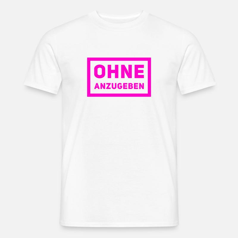 ich bin kein Angeber - Männer T-Shirt - Weiß