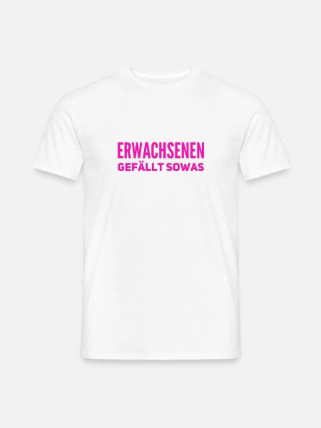 endlich was für Erwachsene - Männer T-Shirt - Weiß