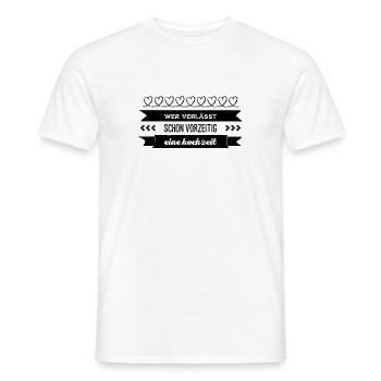eine Hochzeit verlassen - Männer T-Shirt - Weiß - Vorne - AI Model Male 178 dark (178cm)