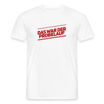 ich musste es testen - Männer T-Shirt - Weiß - Vorne - AI Model Male 178 dark (178cm)