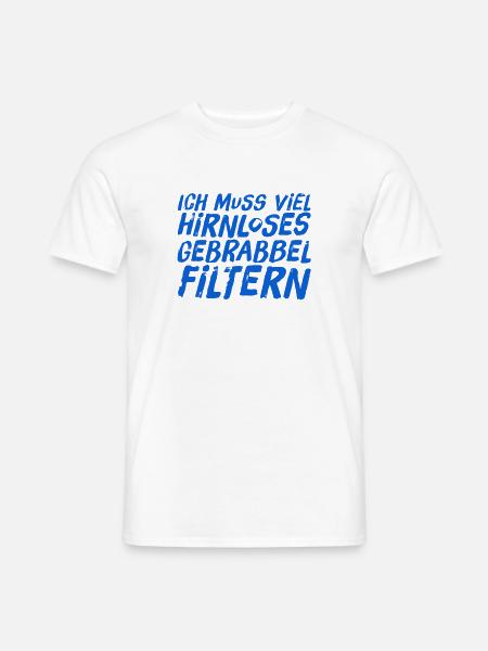 viele Menschen erzählen Blödsinn - Männer T-Shirt - Weiß