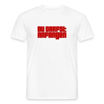 fang ruhig an - Männer T-Shirt - Weiß - Vorne - AI Model Male 178 dark (178cm)