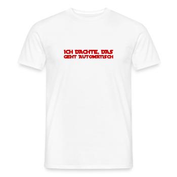 ich dachte es ist automatisiert - Männer T-Shirt - Weiß - Vorne - AI Model Male 178 dark (178cm)