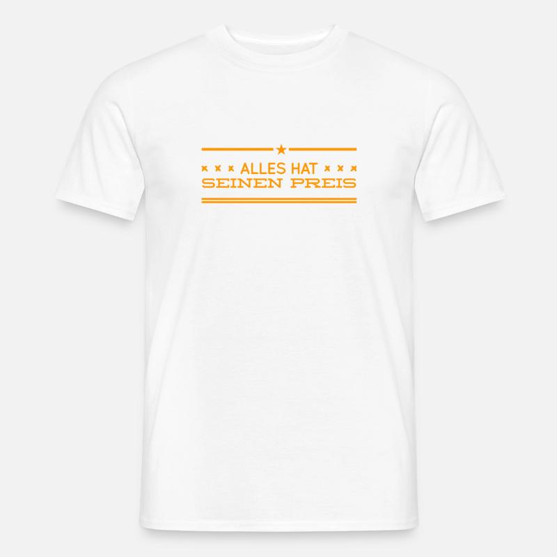 bezahle den Preis - Männer T-Shirt - Weiß