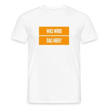 wohin soll das führen? - Männer T-Shirt - Weiß - Vorne - AI Model Male 178 dark (178cm)