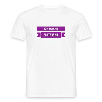ich mache sowas nie - Männer T-Shirt - Weiß - Vorne - AI Model Male 178 dark (178cm)