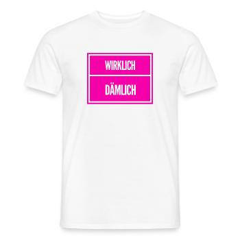wirklich dämmlich - Männer T-Shirt - Weiß - Vorne - AI Model Male 178 dark (178cm)