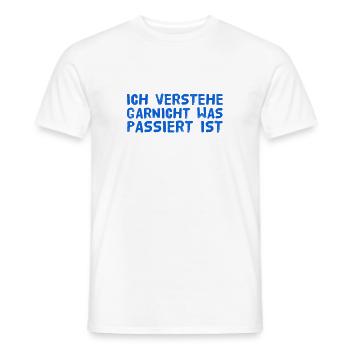 völliges Unverständnis - Männer T-Shirt - Weiß - Vorne - AI Model Male 178 dark (178cm)