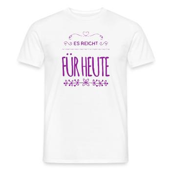 es ist genug - Männer T-Shirt - Weiß - Vorne - AI Model Male 178 dark (178cm)