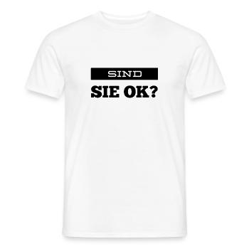 sind sie ok? - Männer T-Shirt - Weiß - Vorne - AI Model Male 178 dark (178cm)