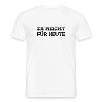 ich habe genug - Männer T-Shirt - Weiß - Vorne - AI Model Male 178 dark (178cm)