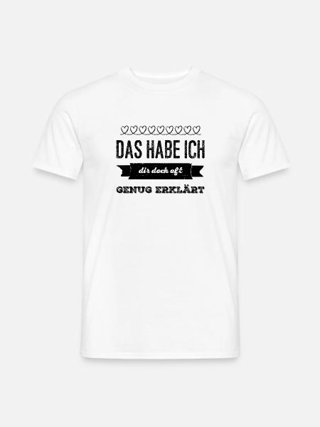 keine Erklärungen mehr - Männer T-Shirt - Weiß
