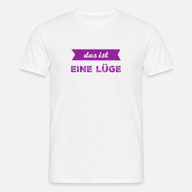 Lügen sind blöd - Männer T-Shirt - Weiß