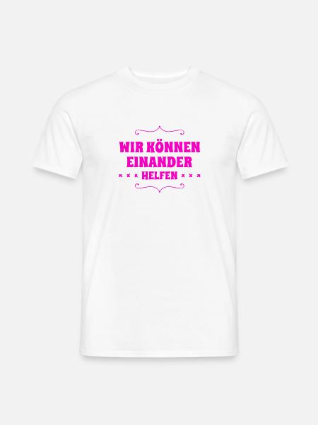Unterstützung geht immer - Männer T-Shirt - Weiß