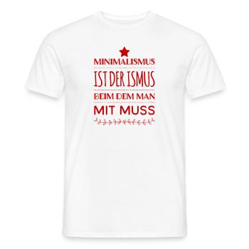 ich lebe minimalistisch - Männer T-Shirt - Weiß - Vorne - AI Model Male 178 dark (178cm)