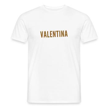 vor dir steht eine Valentina - Männer T-Shirt - Weiß - Vorne - AI Model Male 178 dark (178cm)