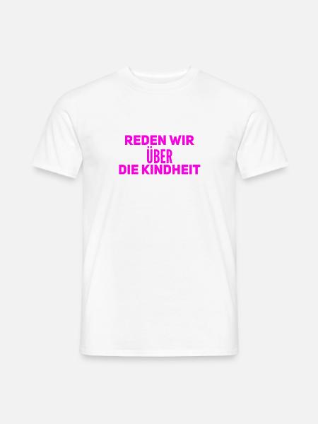 sprechen wir über die Kindheit - Männer T-Shirt - Weiß