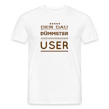 dümmster User - Männer T-Shirt - Weiß - Vorne - AI Model Male 178 dark (178cm)