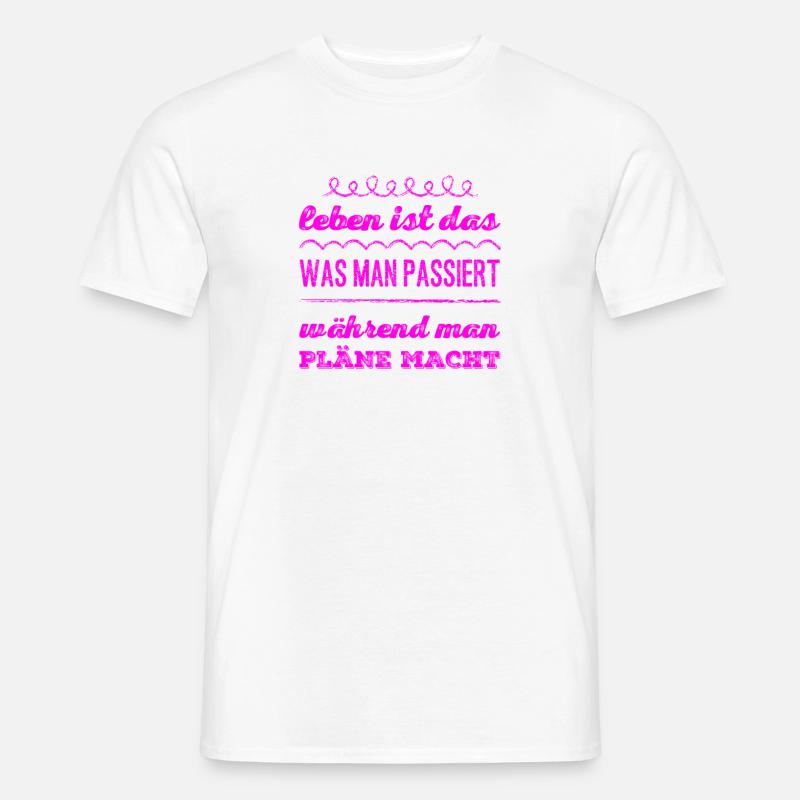 lebe dein Leben - Männer T-Shirt - Weiß