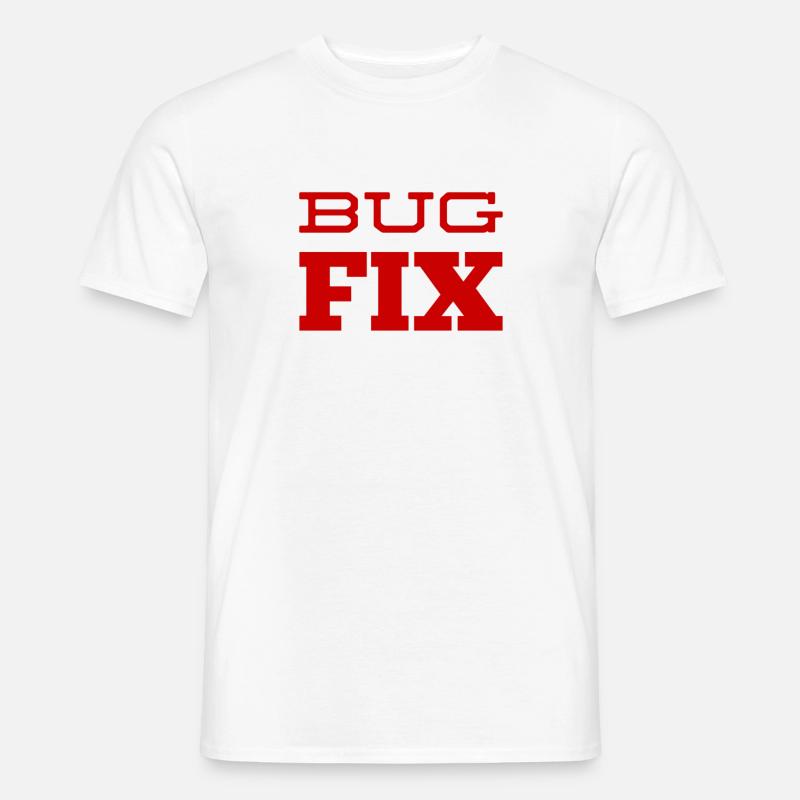 Bugfix ist mein Ding - Männer T-Shirt - Weiß