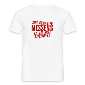 wer darf auf die Messe? - Männer T-Shirt - Weiß - Vorne - AI Model Male 178 dark (178cm)