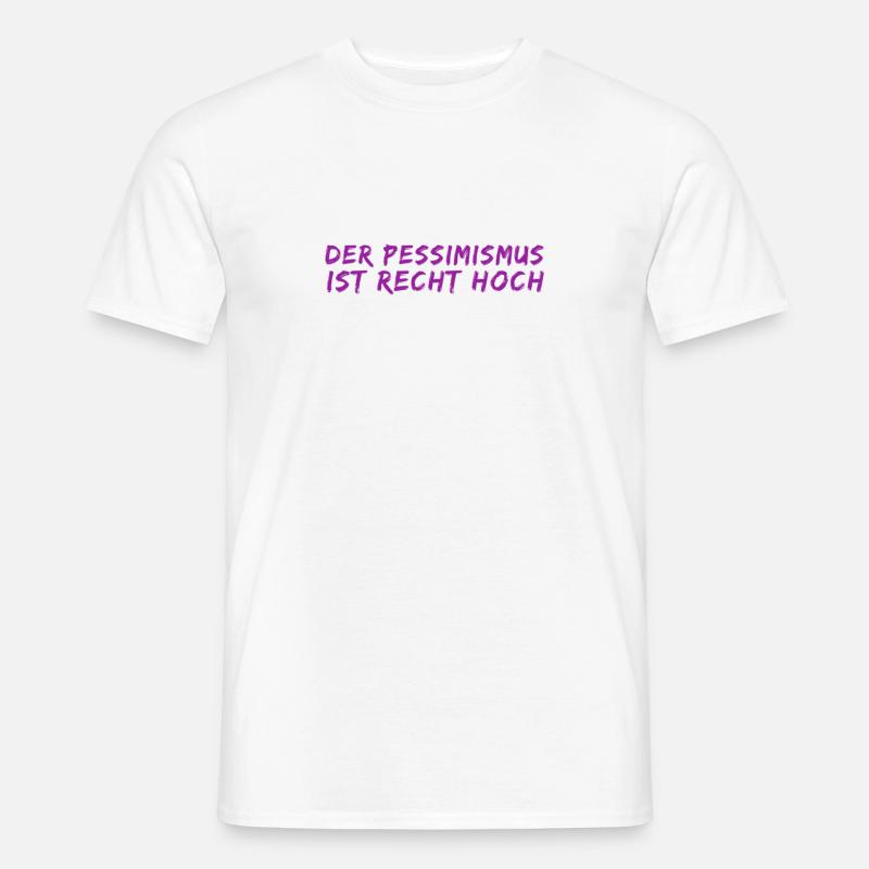 ich bin pessimistisch - Männer T-Shirt - Weiß