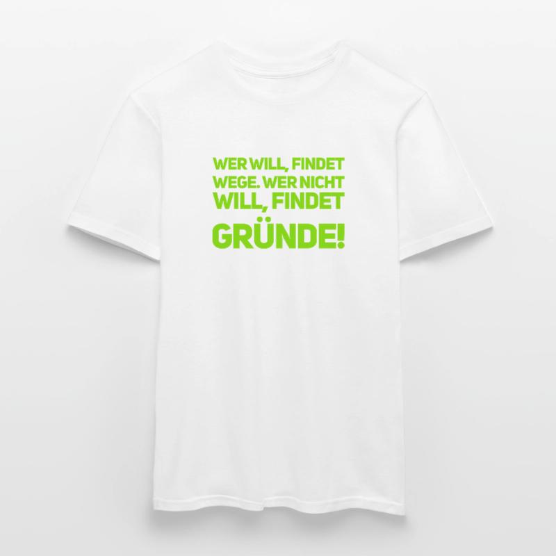 willst du, oder willst du nicht Männer T-Shirt