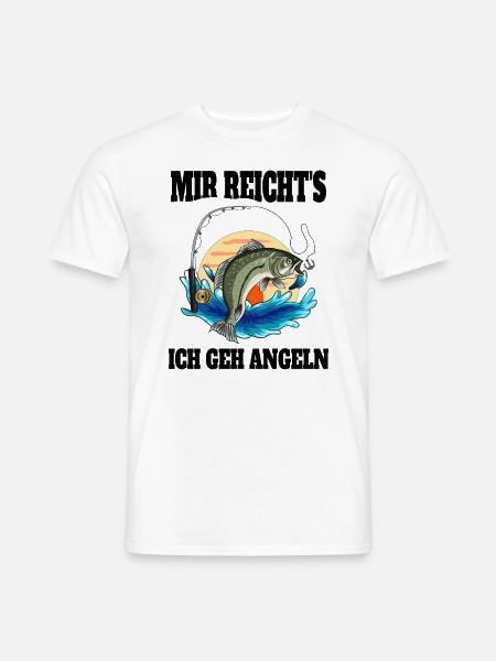 Lustige Angler Sprüche Mir reichts ich gehe Angeln - Männer T-Shirt - Weiß
