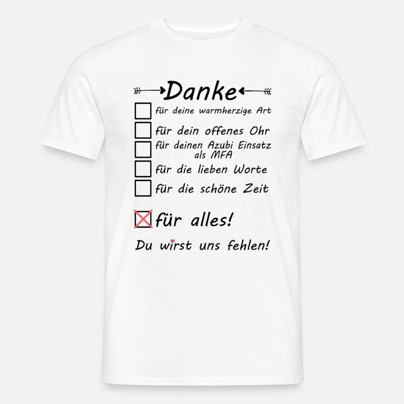 MFA Azubi Ausbildung Abschluss Danke zum Abschied - Männer T-Shirt - Weiß