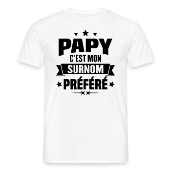 Papy c'est mon surnom préféré, Cadeau grandpère - T-shirt homme - blanc - Devant - AI Model Male 178 dark (178cm)