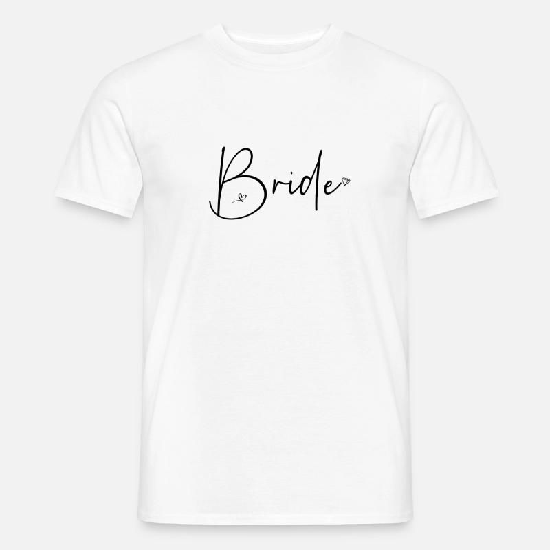 Bride - Männer T-Shirt - Weiß