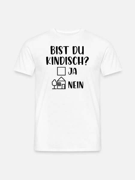 Bist du kindisch ja nein - Männer T-Shirt - Weiß