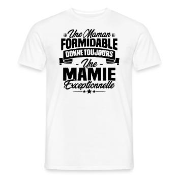 Une Maman formidable donne toujours une Mamie - T-shirt homme - blanc - Devant - AI Model Male 178 dark (178cm)